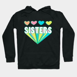 Sisters Hoodie